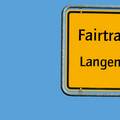 Banner Fairtrade-Stadt Langen