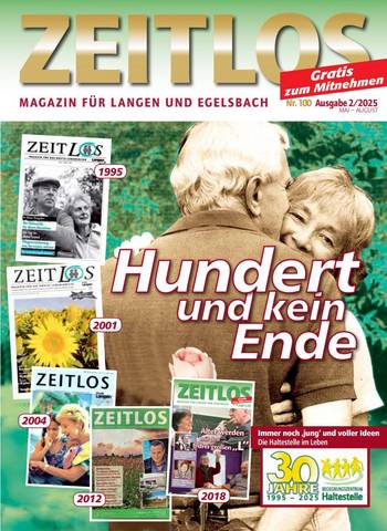 ZEITLOS Ausgabe Nr. 100 Mai bis August 2025 © Begegnungszentrum Haltestelle